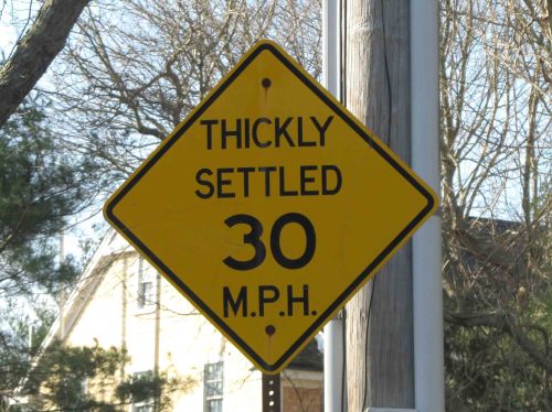 Thickly settled sign